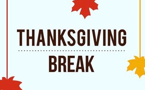 Thanksgiving Break - article thumnail image